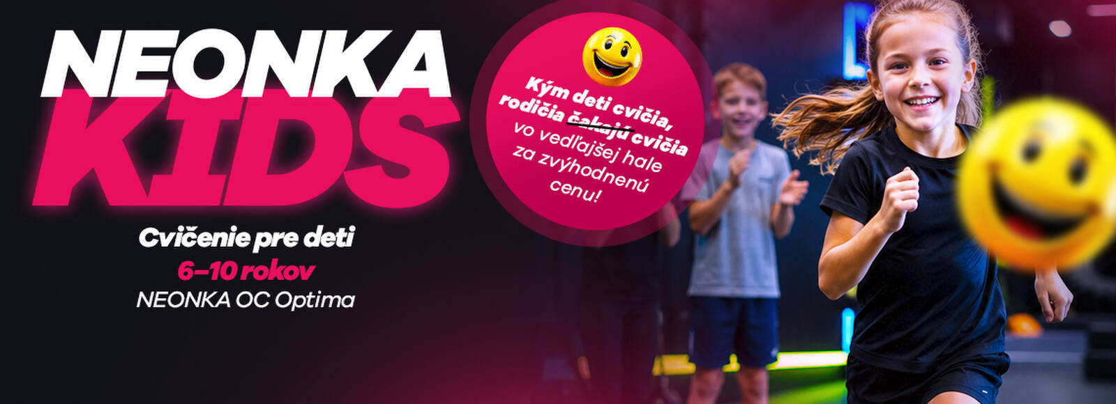 Cvičenie pre deti NEONKA KIDS